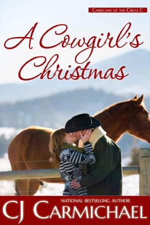 [Carrigans of the Circle C 05] • A Cowgirl's Christmas